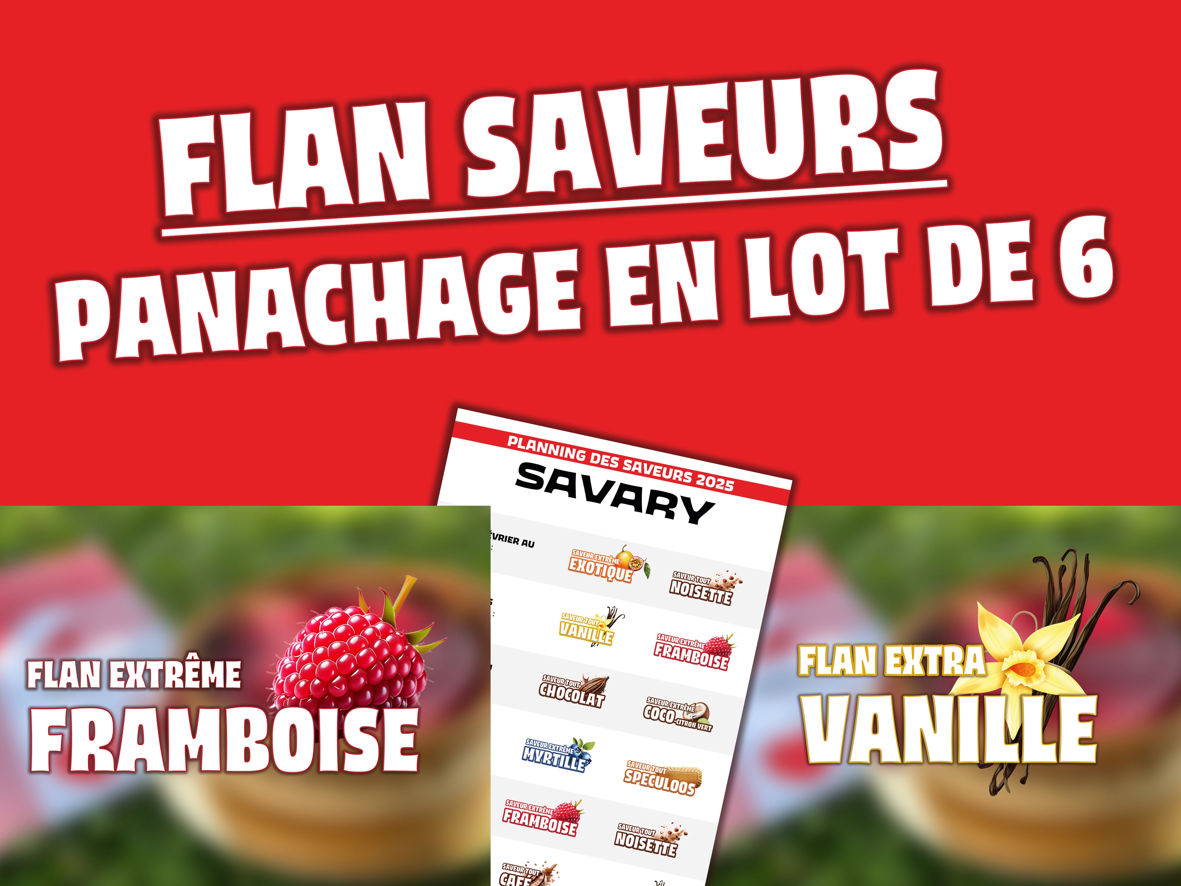 Panachage Flan saveur extrême